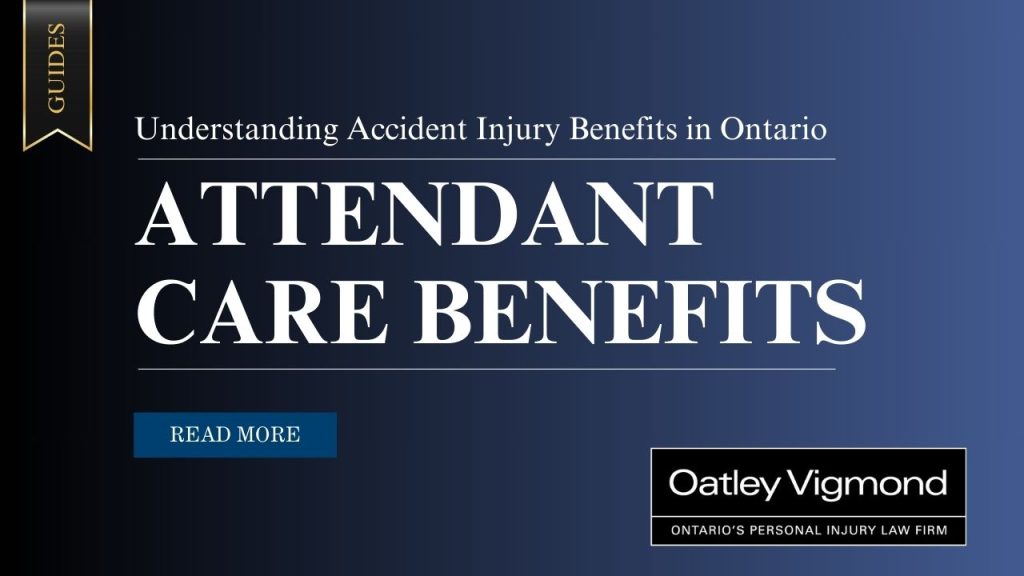Attendant Care Benefits