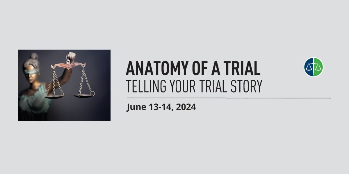 Anatomy Of A Trial: Telling Your Trial Story