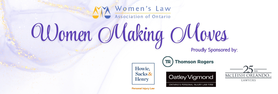 Women Making Moves – Hosted by Women’s Law Association of Ontario (WLAO), in support of Shelter Movers