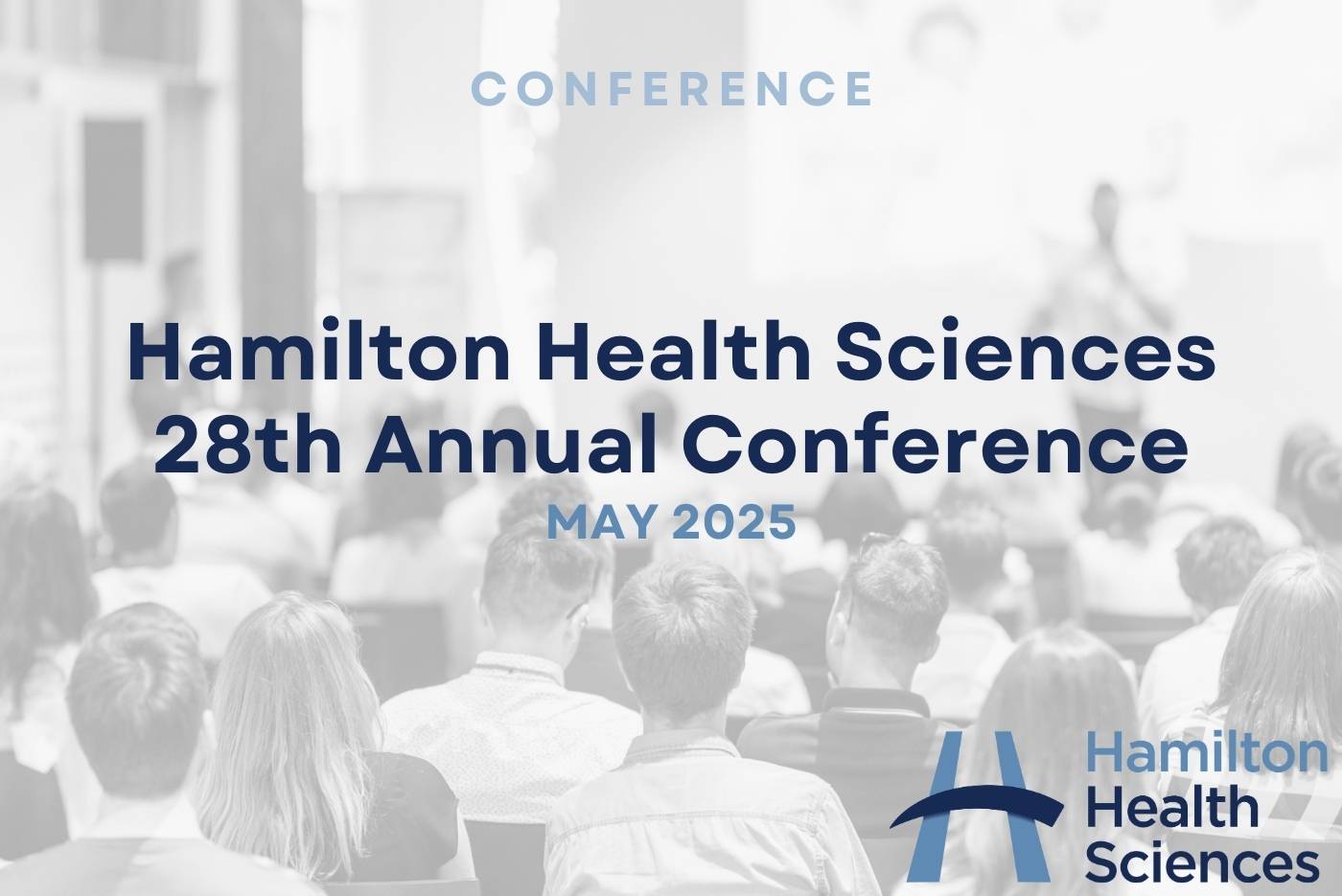 Hamilton Health Sciences 28th Annual Conference