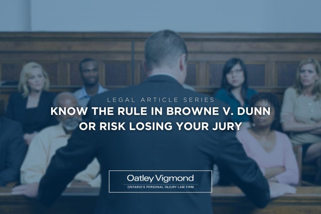 Know The Rule In Browne v. Dunne Or Risk Losing Your Jury