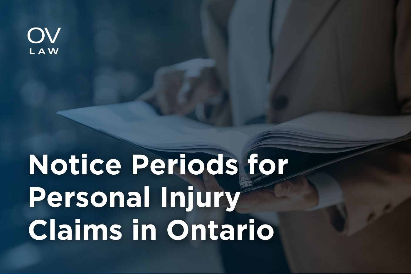 Notice Periods for Personal Injury Claims in Ontario