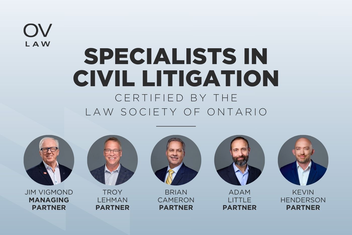 Five Oatley Vigmond Partners Recognized as Certified Specialists in Civil Litigation by the Law Society of Ontario